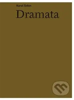 Dramata - Karol Efrajim Sidon - kniha z kategorie Drama a divadelní hry