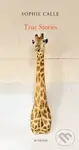 True stories - Sophie Calle - kniha z kategorie Fotografie