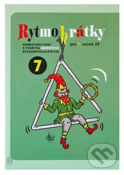 Rytmohrátky 7 (Doprovody písní s využitím Orffových rytmických nástrojů) - kniha z kategorie Hudba