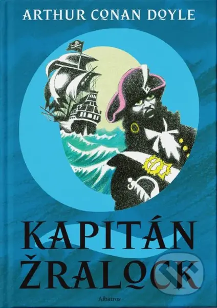 Kapitán Žralock - Arthur Conan Doyle - kniha z kategorie Beletrie pro děti