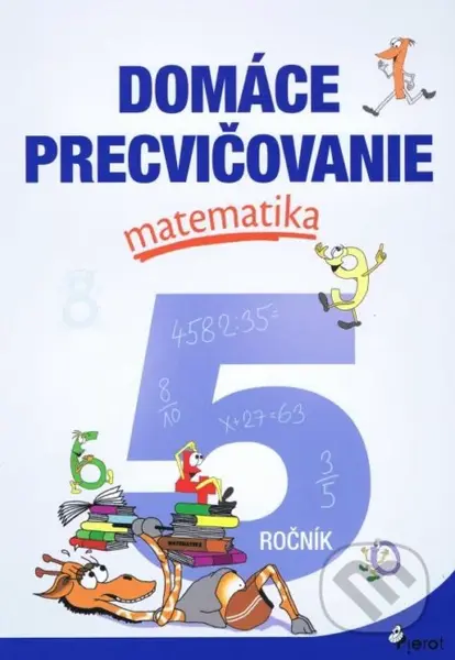 Domáce precvičovanie: Matematika 5. ročník - Petr Šulc - kniha z kategorie Matematika