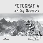 Fotografia a Krásy Slovenska - Miroslav Herchl