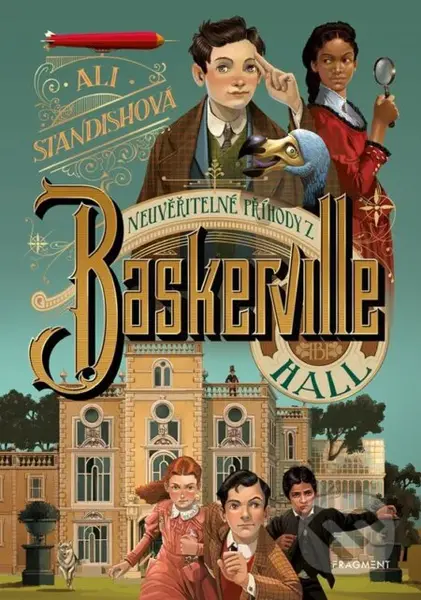 Neuvěřitelné příhody z Baskerville Hall - Ali Standish - kniha z kategorie Pohádky