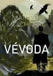 Vévoda - Matteo Melchiorre - kniha z kategorie Společenská beletrie