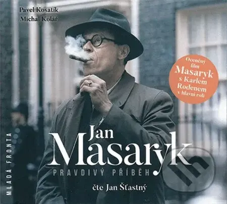 Jan Masaryk - Pravdivý příběh (audiokniha) (2CD (mp3)) - audiokniha z kategorie Životopisy