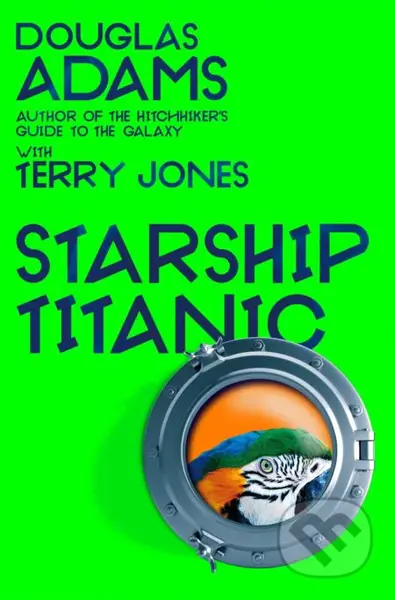 Starship Titanic - Terry Jones - kniha z kategorie Detektivky