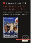 Zastřené počátky sociálního státu (Sociální politika a nacionalismus v Protektorátu Čechy a Morava) - kniha z kategorie Historie