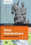 Atlas dekolonizace (Neuzavřená kapitola) - Jean-Pierre Peyroulou - kniha z kategorie Historie