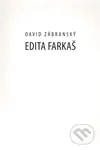 Edita Farkaš - David Zábranský - kniha z kategorie Beletrie