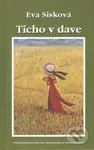 Ticho v dave - Eva Sisková - kniha z kategorie Poezie