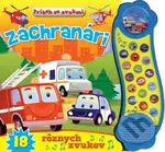 Záchranári (Príbeh so zvukmi - 18 rôznych zvukov) - kniha z kategorie Pro děti