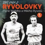 Zpěvník Ryvolovky: Písně Wabiho a Mikiho Ryvolů - Wabi Ryvola, Miki Ryvola - kniha z kategorie Zpěvníky
