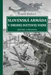 Slovenská armáda v druhej svetovej vojne (slovom a obrazom) - kniha z kategorie Historie