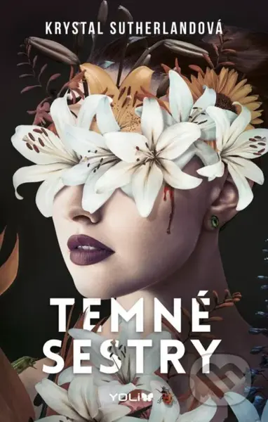 Temné sestry - Krystal Sutherland - kniha z kategorie Beletrie pro děti