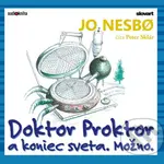 Doktor Proktor a koniec sveta. Možno. - Jo Nesbo - audiokniha z kategorie Pro děti