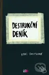 Destrukční deník - Keri Smith - kniha z kategorie Omalovánky, vystřihovánky, papír