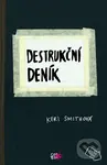 Destrukční deník - Keri Smith
