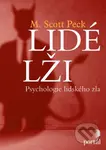 Lidé lži (Psychologie lidského zla) - M. Scott Peck - kniha z kategorie Psychologie