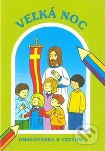 Veľká noc (Omaľovanka s textom) - kniha z kategorie Omalovánky, vystřihovánky, papír