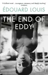 The End of Eddy - Édouard Louis - kniha z kategorie Společenská beletrie