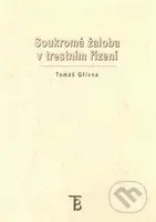 Soukromá žaloba v trestním řízení - Tomáš Gřivna - kniha z kategorie Trestní právo