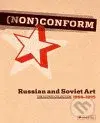 (NON)Conform (Russian and Soviet Art 1958-1995) - Barbara Thiemann - kniha z kategorie Malířství a sochařství
