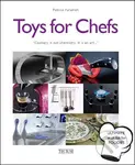 Toys for Chefs - Patrice Farameh - kniha z kategorie Kuchařky
