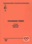 Strojírenské tváření - Jiří Hrubý - kniha z kategorie Vysoké školy