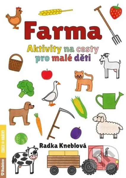 Farma - Aktivity na cesty pro malé děti - Radka Kneblová - kniha z kategorie Úkoly pro děti