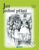Jen jediné přání - Richard Polzer - kniha z kategorie Beletrie