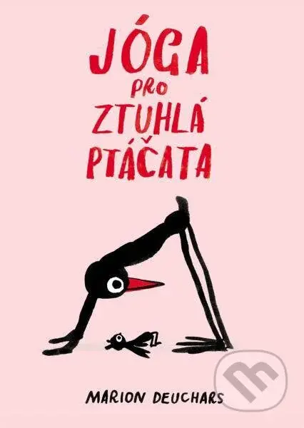 Jóga pro ztuhlá ptáčata - Marion Deuchars - kniha z kategorie Individuální sporty