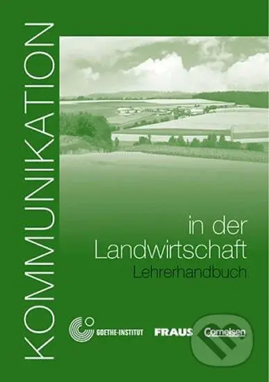 Kommunikation in der Landwirtschaft - Lehrerhandbuch - kniha z kategorie Jazykové učebnice a slovníky