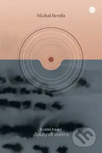 Krátké básně dlouhých večerů - Michal Benda - kniha z kategorie Poezie