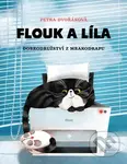 Flouk a Líla (Dobrodružství z mrakodrapu) - Petra Dvořáková - kniha z kategorie Pohádky