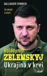 Volodymyr Zelensky - Ukrajina v krvi (Za národ a vlast) - kniha z kategorie Politologie a politika