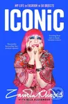 Iconic (My Life in Fashion in 50 Objects) - Zandra Rhodes, Ella Alexander - kniha z kategorie Autobiografie