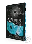 Vábení Vln - Pascale Lacelle