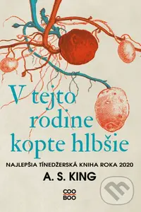 V tejto rodine kopte hlbšie - A.S. King