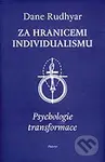 Za hranicemi individualismu: Psychologie transformace - kniha z kategorie Psychologie