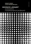 Geografie „okrajem“ (Každodenní časoprostorové zkušenosti) - kniha z kategorie Přírodní vědy a technika