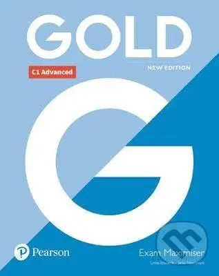 Gold C1 Advanced - 2018 Exam Maximiser no key - Lynda Edwards, Jacky Newbrook