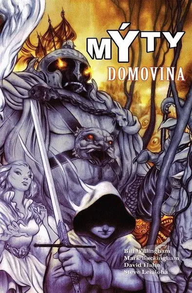 Mýty 6: Domovina - Bill Willingham - kniha z kategorie Komiksy