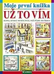 Moje první knížka: Už to vím - kniha z kategorie Naučné knihy