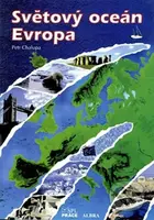 Světový oceán, Evropa (Zeměpis) - Petr Chalupa - kniha z kategorie 2. stupeň