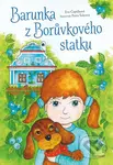 Barunka z Borůvkového statku - Eva Čepičková, Petra Šolcová (ilustrátor) - kniha z kategorie Pro děti