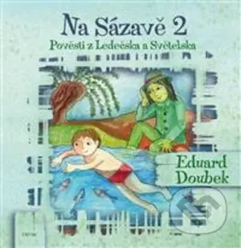 Na Sázavě 2 - Eduard Doubek - kniha z kategorie Pohádky