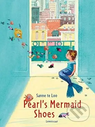 Pearl's Mermaid Shoes - Sanne Te Loo - kniha z kategorie Pohádky