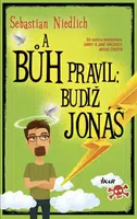 A Bůh pravil: Budiž Jonáš (Defekt) - Niedlich Sebastian
