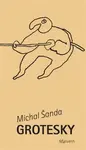 Grotesky - Michal Šanda