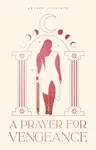A Prayer for Vengeance - Leanne Schwartz